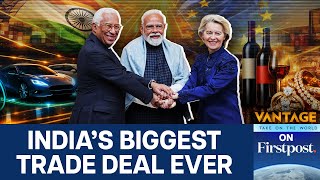 India-EU Seal Historic Trade Deal Covering 99% of Exports | Vantage on