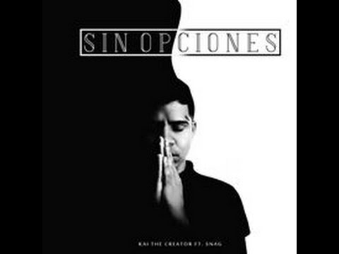 Kai Dangeer Ft. Snag - Sin Opciones (Cover Audio).