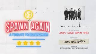 Hands Like Houses - Ana's Song (Open Fire)