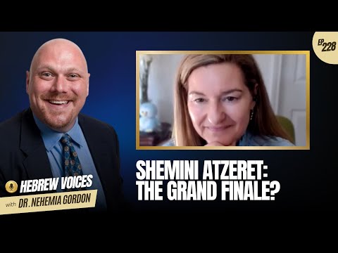 Hebrew Voices #228 - Shemini Atzeret: The Grand Finale? - NehemiasWall.com