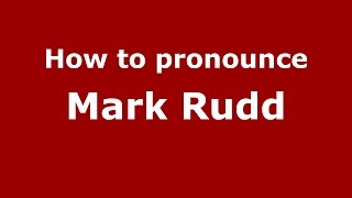 How to pronounce Mark Rudd
