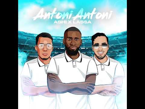 ASHI x LA$$A   Antoni Antoni audio only