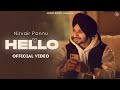 Hello : Nirvair Pannu (Official Video) Jassi X | New Punjabi Song | Juke Dock