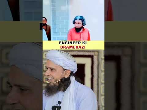 Engineer Ki Dramebazi | Mufti Tariq Masood Lectures