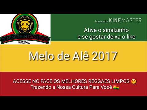 Melo de Alê 2017 ou raffa roots 2017