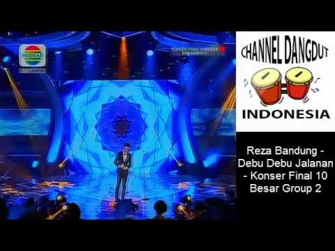 Reza Bandung   Debu Debu Jalanan   Konser Final 10 Besar Group 2