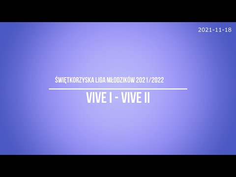 VIVE I vs VIVE II *** Świętokrzyska Liga Młodzików ***