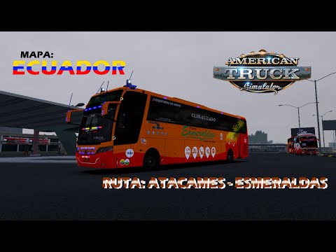 COOP: TRANS ESMERALDAS | RUTA: ATACAMES - ESMERALDAS | BUSSCAR JUMBUSS 360 | MAPA ECUADOR ATS 1.49