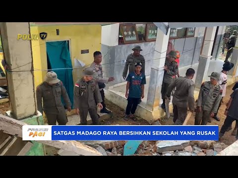 SATGAS MADAGO RAYA BERSIHKAN SEKOLAH RUSAK AKIBAT GEMPA