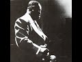 Art Tatum -  I Didn't Know What Time It Was 1954