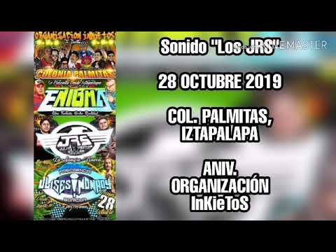 Escucha Mi Consejo - Sonido Los JRS Palmitas Iztapalapa 28 Octubre 2019