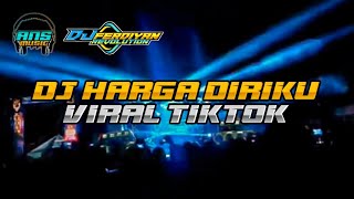Download lagu DJ HARGA DIRIKU || VIRAL TIKTOK || BY DJ FERDIYAN REVOLUTION ' mp3