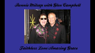 Glen Campbell   Faithless Love and Amazing Grace duet with Ronnie Milsap