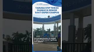 Taruna STIP Tewas Diduga Dianiaya Seniornya saat Ospek Kampus, Lima Kali Dipukul di Bagian Ulu Hati