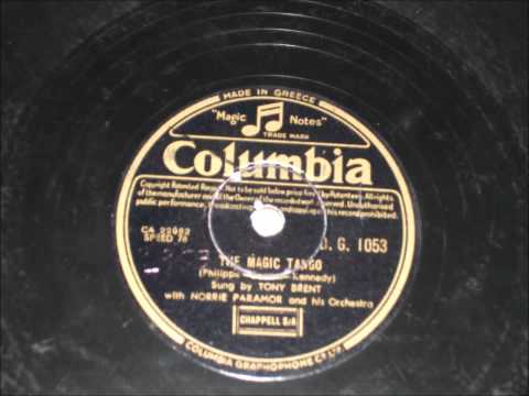 The Magic Tango - Tony Brent With Norrie Paramor And His Orchestra - 1954
