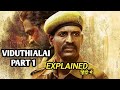 Viduthalai Part 1 2023 Movie Explained In Hindi Viduthalai Part 1 Movie Ending Explained