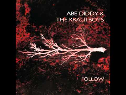 Abe Diddy & The Krautboys  - The Night
