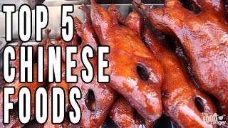 Top 5 Chinese Foods You MUST Try | Best Food Of The Year!