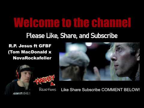 R.P. Jesus featuring BFGF (Tom MacDonald x Nova Rockafeller REACTION!!!!
