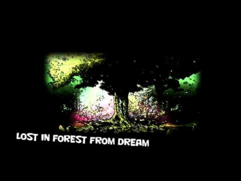 LOST IN FOREST FROM DREAM
