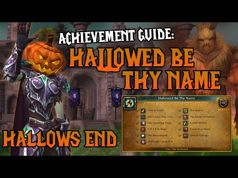 Hallowed Be Thy Name Achievement Guide 🎃 WoW Hallows End Holiday Event | Get The Hallowed Title