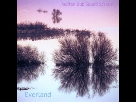 Muflon Dub Sound System - Everland
