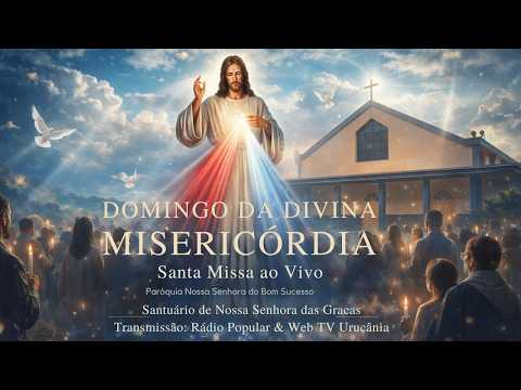 Domingo da Divina  Misericórdia.