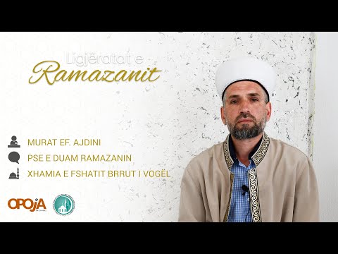 Murat ef. Ajdini - Pse e duam Ramazanin