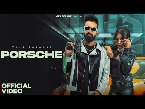 PORSCHE (Full Video) VIKK SOLANKI, Shruti Phogat, Sihag Muzik | New Haryanvi Song 2025 | Jaat Songs