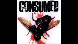Consumed - Hit For Six (Full Album)
