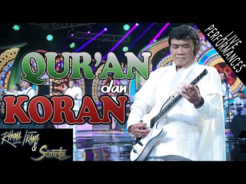 RHOMA IRAMA & SONETA GROUP - QUR'AN DAN KORAN (LIVE)
