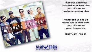 Piso 21 Ft. Nicky Jam - Suele Suceder (Audio Lyric Oficial)