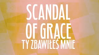 Hillsong United - Scandal of Grace (polski cover by Kacper Dąbrowski) - lyric video