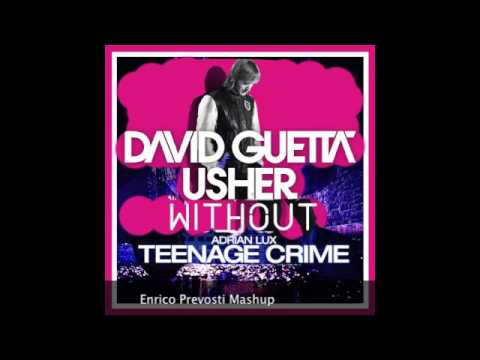 Without Teenage Crime (Enrico Prevosti Mashup)
