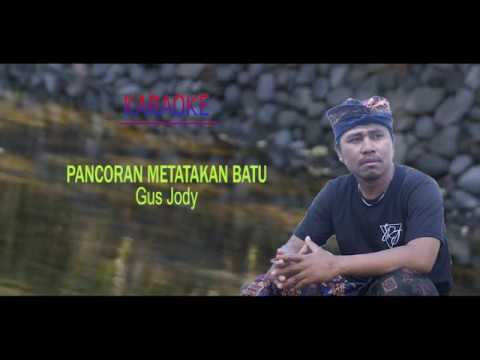 PANCORAN METATAKAN BATU - KARAOKE & LIRIK - GUS JODY