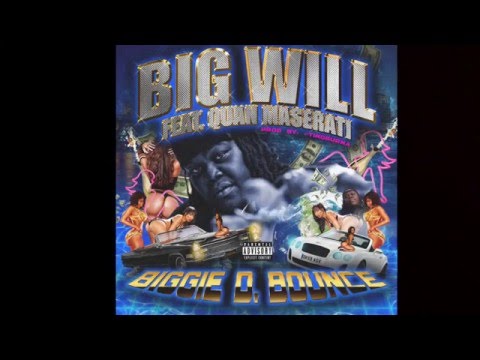 Big Will - Biggie D. Bounce (Audio)