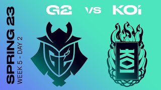 LEC Spring Split 2023 - W5D2  - KOI vs G2 - BO3