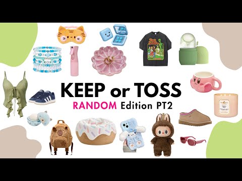 KEEP or TOSS?🩷: Random EDITION P2✨