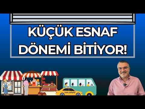 Küçük Esnaf Dönemi Bitiyor! Esnafa Gelecek Yeni Vergi Yükü ve Zamlar