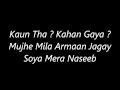 Atif Aslam S Kaun Tha Kapkapi S Lyrics