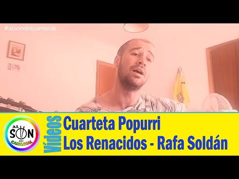 😍 Cuarteta Popurri LOS RENACIDOS - Rafa Soldán