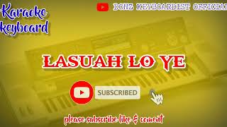 Download lagu pargoy version LASUAH LO YE karaoke KN7000 @donzkeyboardistofficial mp3