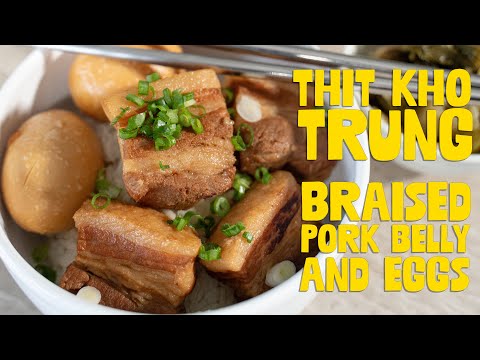 How to Make: Braised Pork Belly and Eggs (Thịt Kho Trứng)