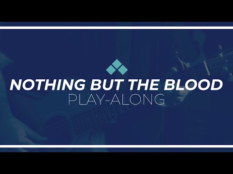 Nothing But the Blood | Play Along with Guitar Chords | Reawaken Hymns