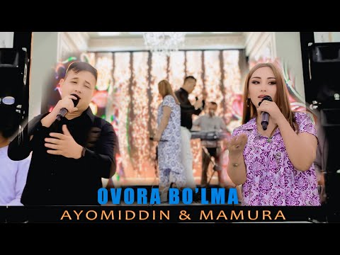 Ayomiddin Jo'rayev & Mamura Qobilova - Yuq dema yor Yangi primera 2025