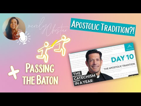 Protestant REACTS to the Catholic Catechism - Day 10 - Fr. Mike's CIAY - Apostolic Tradition
