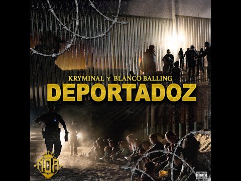 15 - EL PODER // EL KRYMINAL Y BLANCO BALLING // DEPORTADOZ 2020