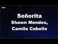 Señorita - Shawn Mendes, Camila Cabello Karaoke 【No Guide Melody】 Instrumental