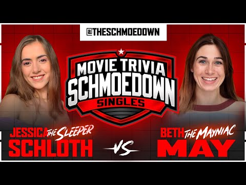Jessica Schloth v Beth May - Movie Trivia Schmoedown