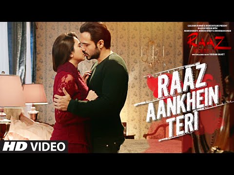 RAAZ AANKHEIN TERI Song | Raaz Reboot | Arijit Singh | Emraan Hashmi, Kriti Kharbanda, Gaurav Arora